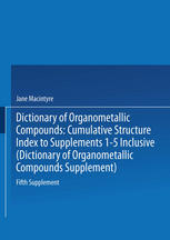 Dictionary of Organometallic Compounds : Fifth Supplement. Cumulative Structure Index to Supplements 1-5 Inclusive