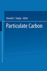 Particulate Carbon : Formation During Combustion.