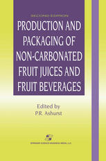 Production and Packaging of Non-Carbonated Fruit Juices and Fruit Beverages.