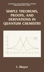 Simple Theorems, Proofs, and Derivations in Quantum Chemistry