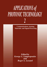 Applications of Photonic Technology 2 : Communications, Sensing, Materials, and Signal Processing.