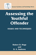 Assessing the youthful offender : issues and techniques