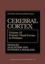 Cerebral Cortex : Volume 10 Primary Visual Cortex in Primates.