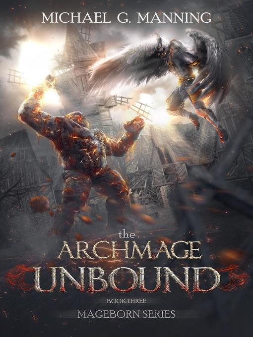 The Archmage Unbound