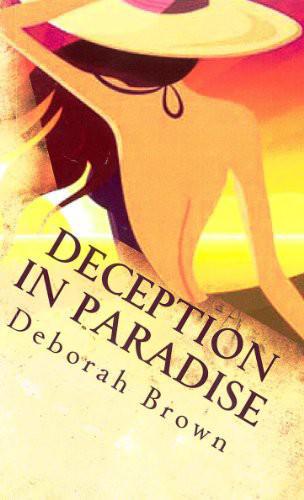 Deception in Paradise