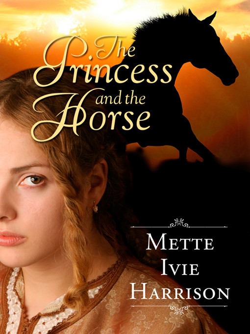 The Princess and the Horse