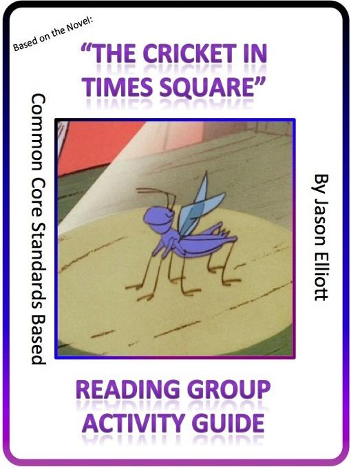 The Cricket in Times Square Reading Group Guide