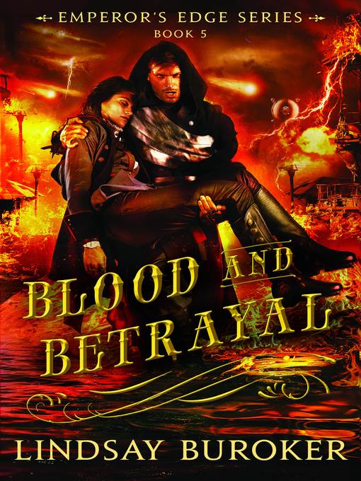 Blood and Betrayal (The Emperor's Edge Book 5)