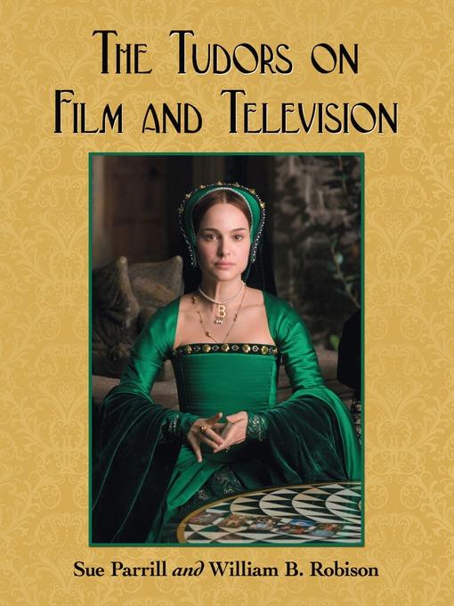 The Tudors on Film and Television