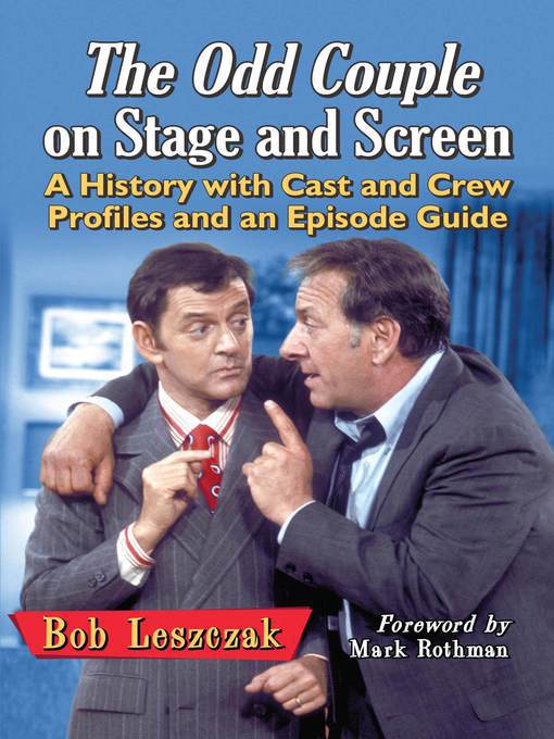 The Odd Couple on Stage and Screen