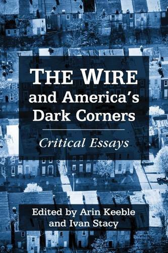 The wire and post 9/11 America : critical essays