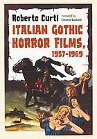 Italian gothic horror films, 1957-1969