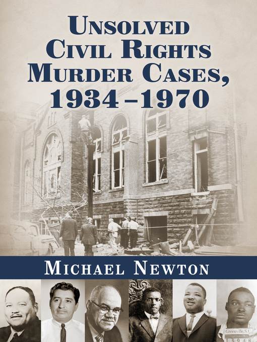 Unsolved civil rights : murder cases, 1934/1970