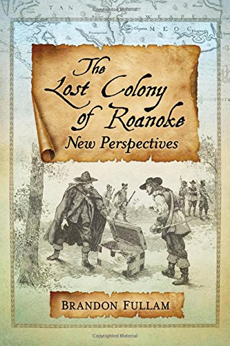 The Lost Colony of Roanoke