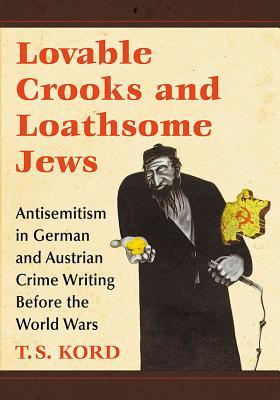 Crime and Anti-Semitism in Pre-World War Germany and Austria