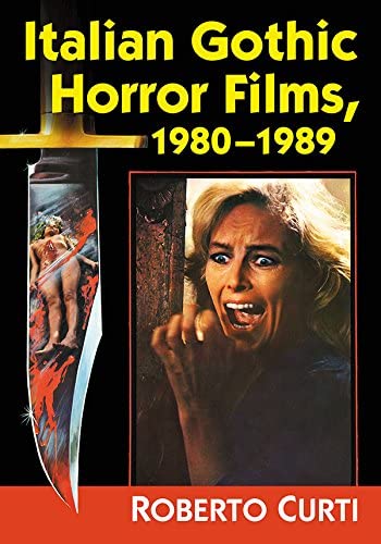 Italian Gothic Horror Films, 1980-1989