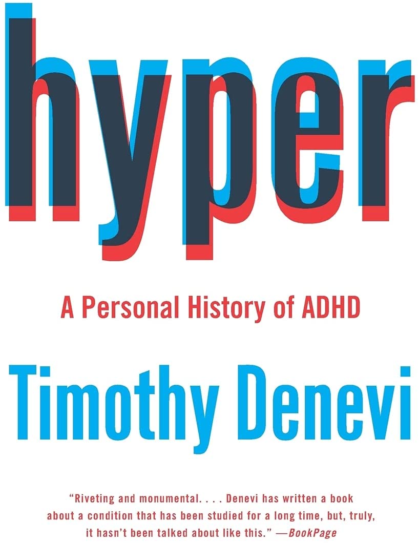 Hyper: A Personal History of ADHD