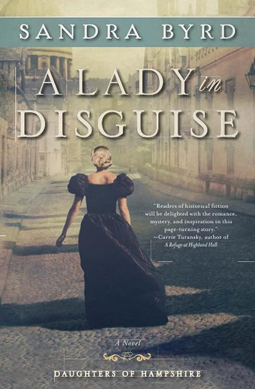 A Lady in Disguise: A Novel (The Daughters of Hampshire)