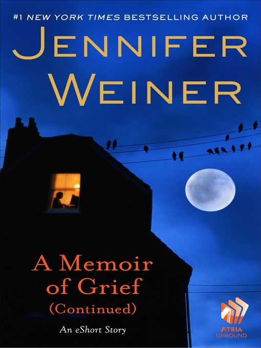 A Memoir of Grief (Continued)