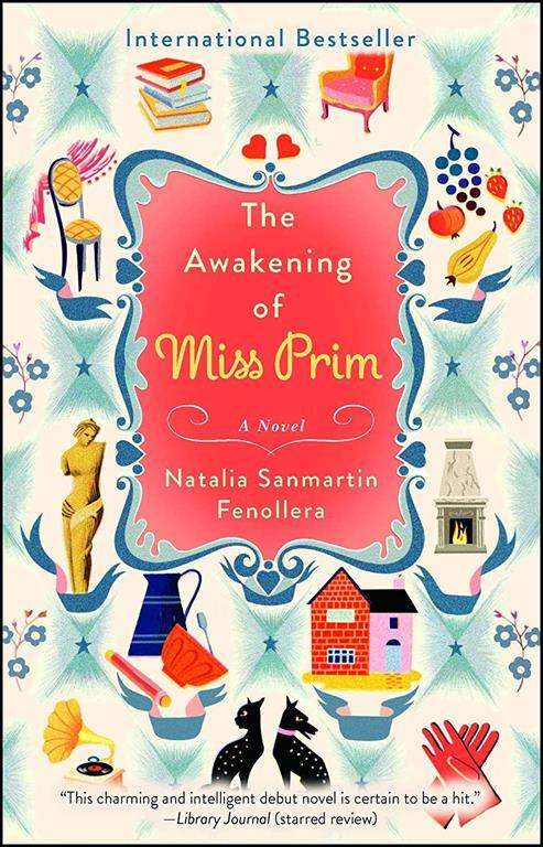 The Awakening of Miss Prim: A Novel