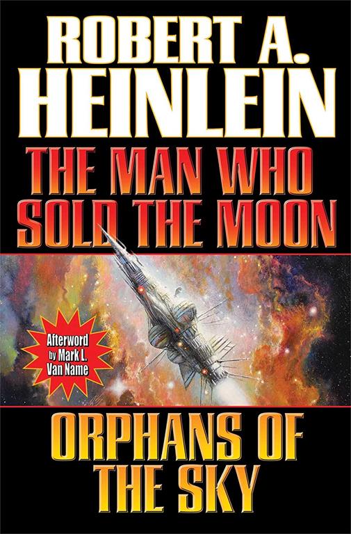 The Man Who Sold the Moon and Orphans of the Sky (1) (BAEN)