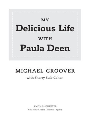 My Delicious Life with Paula Deen