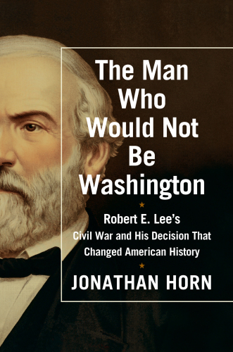 The Man Who Would Not Be Washington