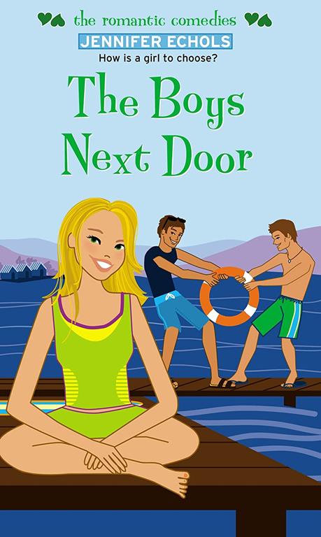 The Boys Next Door (The Romantic Comedies)