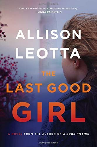 The Last Good Girl: A Novel (5) (Anna Curtis Series)