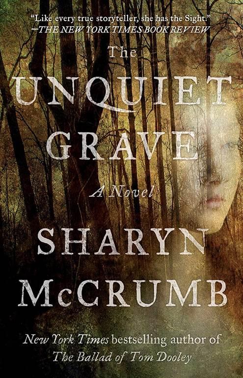 The Unquiet Grave: A Novel