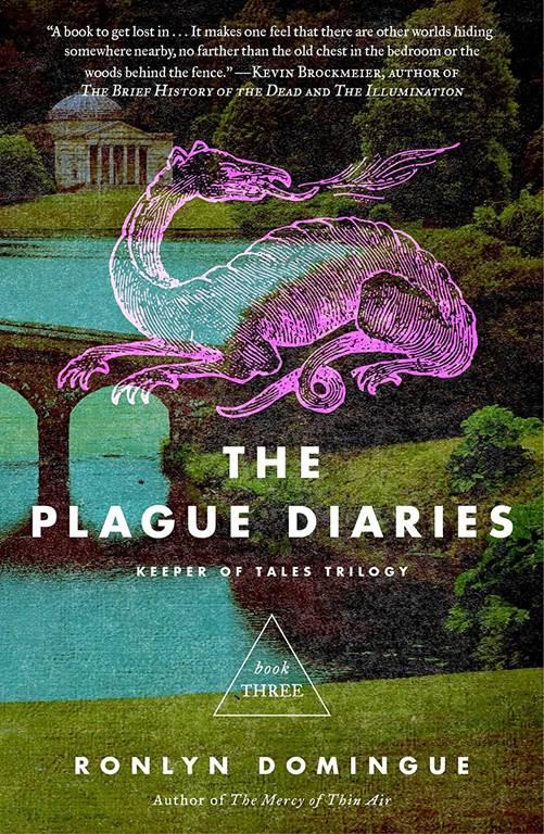 The Plague Diaries: Keeper of Tales Trilogy: Book Three (3) (The Keeper of Tales Trilogy)