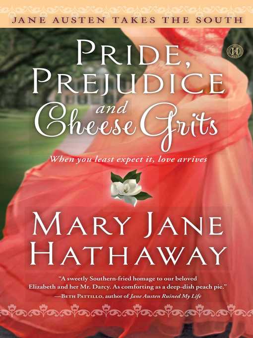 Pride, Prejudice and Cheese Grits