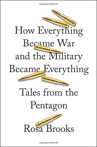 How Everything Became War and the Military Became Everything