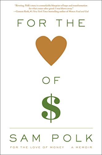 For the Love of Money