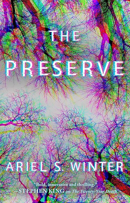 The Preserve: A Novel