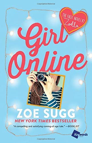 Girl Online: The First Novel by Zoella (1) (Girl Online Book)