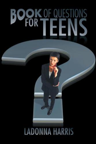 Book OF QUESTIONS for TEENS