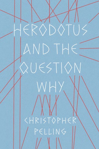 Herodotus and the Question Why