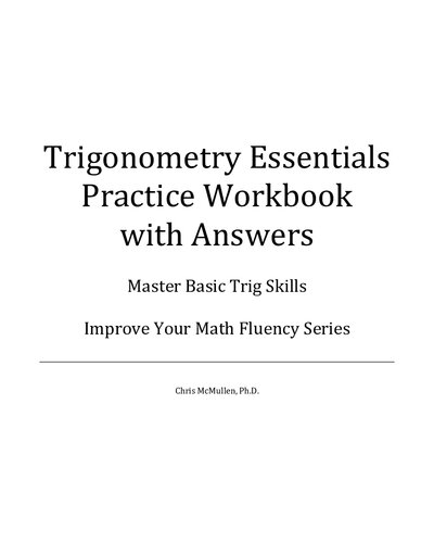 Trigonometry Essentials Practice Workbook with Answers