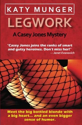 Legwork (Casey Jones Mystery Series)