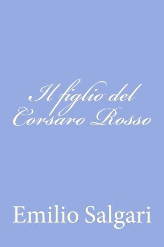 Il figlio del Corsaro Rosso (Italian Edition)