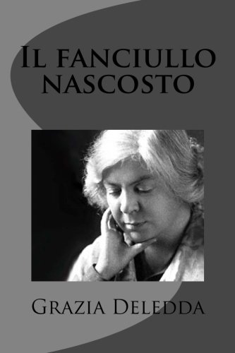 Il fanciullo nascosto (Italian Edition)