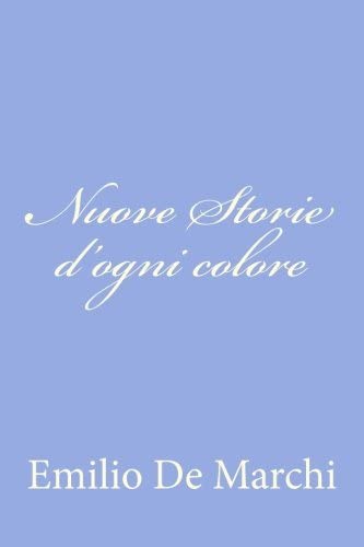 Nuove Storie d'ogni colore (Italian Edition)