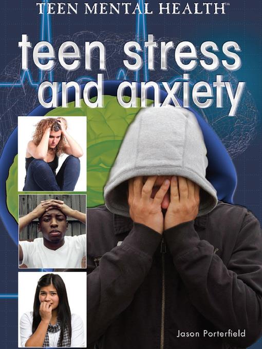 Teen Stress and Anxiety