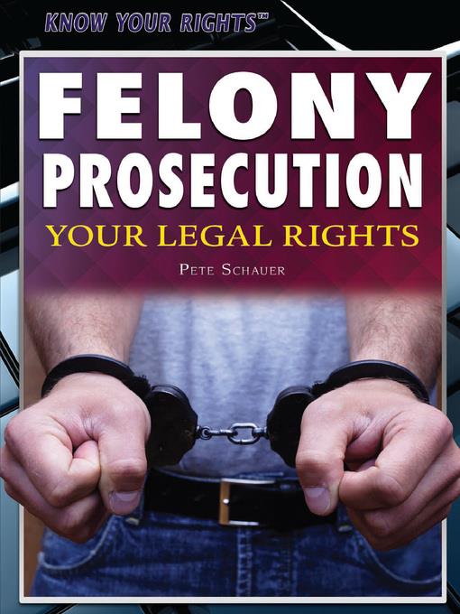 Felony Prosecution