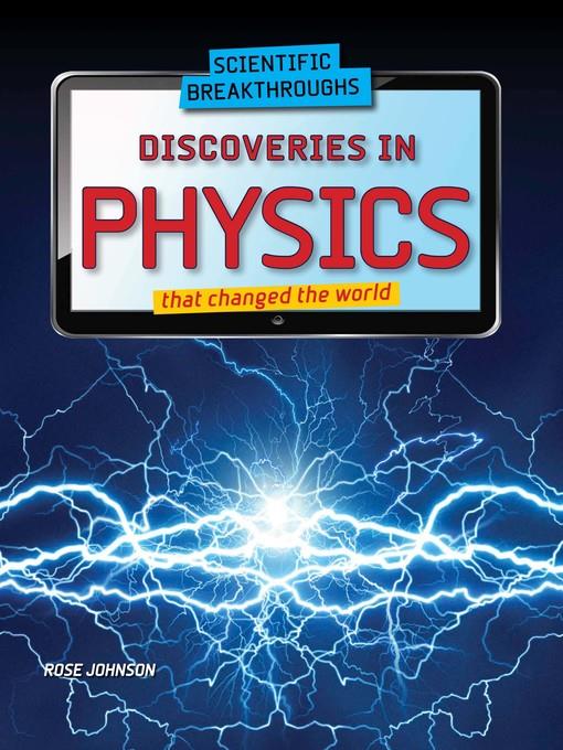 Discoveries in Physics that Changed the World