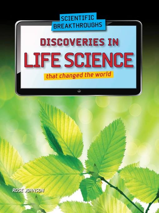 Discoveries in Life Science that Changed the World