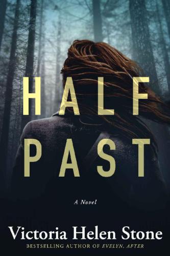 Half Past: A Novel