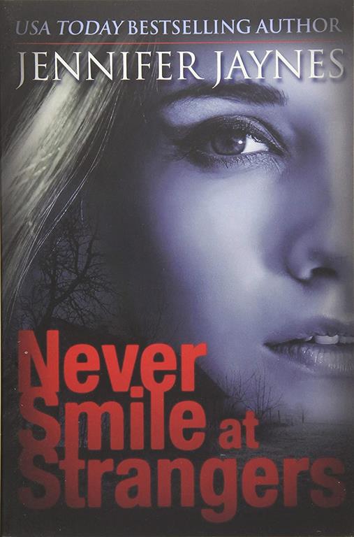 Never Smile at Strangers