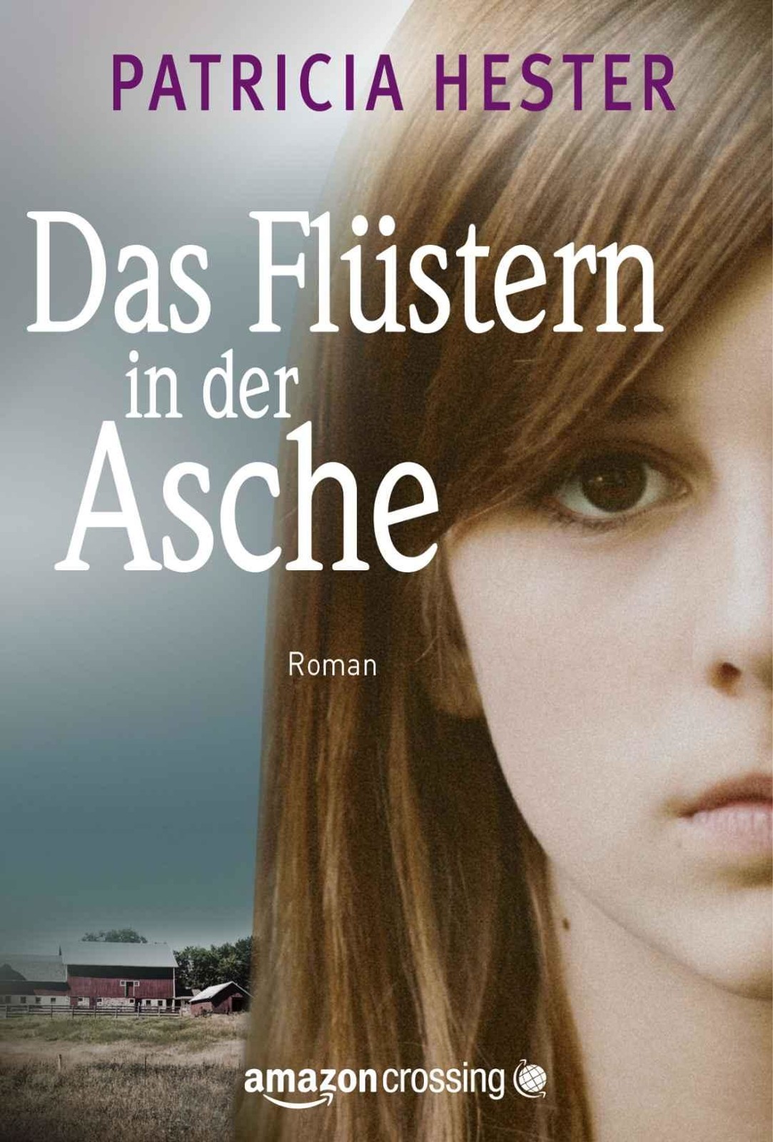 Das Flüstern in der Asche Roman